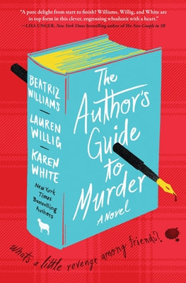 Cover Image for The Author's Guide to Murder -- Beatriz Williams, Hardcover