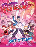 Cover Image for Fgteev: Out of Time!: A Graphic Novel -- Fgteev, Paperback