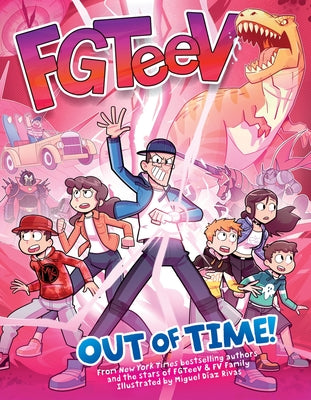 Cover Image for Fgteev: Out of Time!: A Graphic Novel -- Fgteev, Paperback