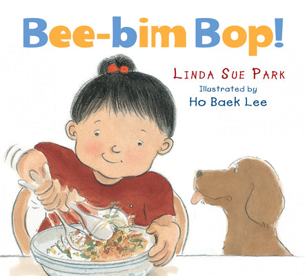 Cover Image for Bee-Bim Bop! -- Linda Sue Park, Board Books