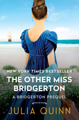 Cover Image for The Other Miss Bridgerton: A Bridgerton Prequel -- Julia Quinn, Paperback