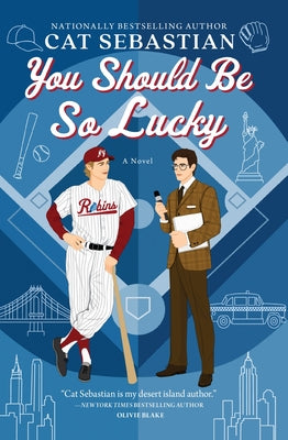 Cover Image for You Should Be So Lucky -- Cat Sebastian, Paperback
