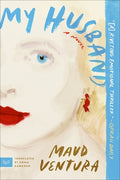 Cover Image for My Husband -- Maud Ventura, Paperback