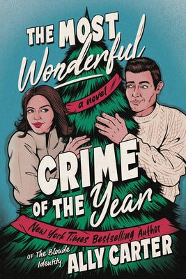 Cover Image for The Most Wonderful Crime of the Year -- Ally Carter, Hardcover