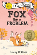 Cover Image for Fox Has a Problem -- Corey R. Tabor, Paperback