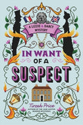 Cover Image for In Want of a Suspect -- Tirzah Price, Hardcover