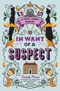 Cover Image for In Want of a Suspect -- Tirzah Price, Paperback