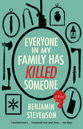 Cover Image for Everyone in My Family Has Killed Someone -- Benjamin Stevenson, Hardcover