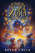 Cover Image for The Secret Zoo: The Final Fight -- Bryan Chick, Paperback