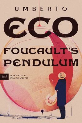 Cover Image for Foucault's Pendulum -- Umberto Eco, Paperback