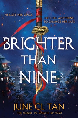 Cover Image for Brighter Than Nine -- June CL Tan, Hardcover