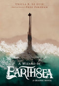 Cover Image for A Wizard of Earthsea: A Graphic Novel -- Ursula K. Le Guin, Hardcover