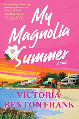 Cover Image for My Magnolia Summer -- Victoria Benton Frank, Paperback