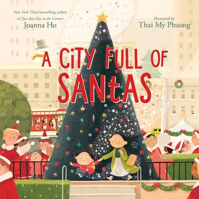 Cover Image for A City Full of Santas -- Joanna Ho, Hardcover