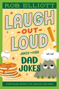 Cover Image for Laugh-Out-Loud: Dad Jokes -- Rob Elliott, Paperback