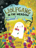 Cover Image for Wolfgang in the Meadow -- Lenny Wen, Hardcover