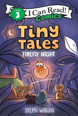 Cover Image for Tiny Tales: Firefly Night -- Steph Waldo, Hardcover