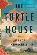 Cover Image for The Turtle House -- Amanda Churchill, Paperback