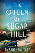 Cover Image for The Queen of Sugar Hill: A Novel of Hattie McDaniel -- Reshonda Tate, Paperback