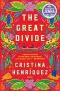 Cover Image for The Great Divide -- Cristina Henriquez, Hardcover