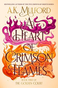 Cover Image for A Heart of Crimson Flames -- A. K. Mulford, Hardcover