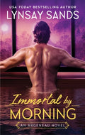 Cover Image for Immortal by Morning: An Argeneau Novel -- Lynsay Sands, Mass Market Paperback