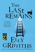 Cover Image for The Last Remains: A Mystery -- Elly Griffiths, Paperback