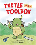 Cover Image for Turtle with a Toolbox -- Beth Ferry, Hardcover