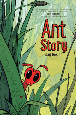 Cover Image for Ant Story: A Graphic Novel -- Jay Hosler, Paperback