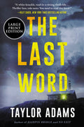Cover Image for The Last Word -- Taylor Adams, Paperback