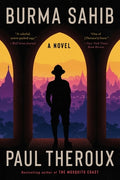 Cover Image for Burma Sahib -- Paul Theroux, Paperback