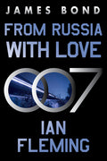 Cover Image for From Russia with Love: A James Bond Novel -- Ian Fleming, Paperback