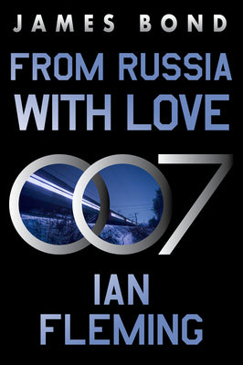 Cover Image for From Russia with Love: A James Bond Novel -- Ian Fleming, Paperback