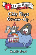Cover Image for Chip Plays Grown-Up -- Maddie Frost, Paperback