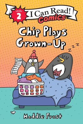 Cover Image for Chip Plays Grown-Up -- Maddie Frost, Paperback