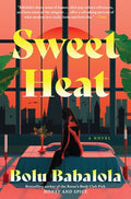 Cover Image for Sweet Heat -- Bolu Babalola, Hardcover