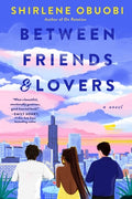 Cover Image for Between Friends & Lovers -- Shirlene Obuobi, Paperback