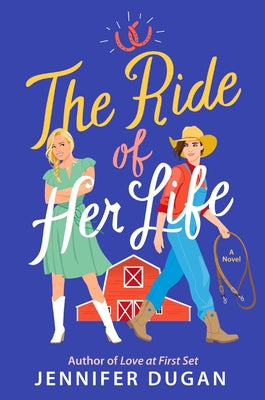 Cover Image for The Ride of Her Life -- Jennifer Dugan, Paperback