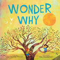 Cover Image for Wonder Why -- Lisa Varchol Perron, Hardcover