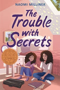 Cover Image for The Trouble with Secrets -- Naomi Milliner, Hardcover