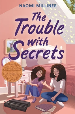 Cover Image for The Trouble with Secrets -- Naomi Milliner, Hardcover