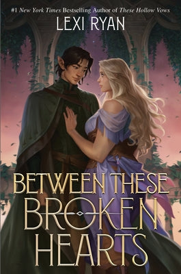 Cover Image for Between These Broken Hearts -- Lexi Ryan, Hardcover