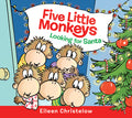 Cover Image for Five Little Monkeys Looking for Santa -- Eileen Christelow, Board Books
