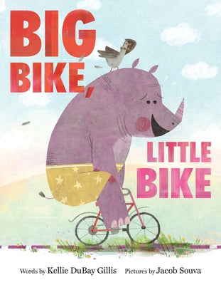 Cover Image for Big Bike, Little Bike -- Kellie DuBay Gillis, Hardcover