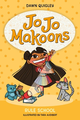 Cover Image for Jo Jo Makoons: Rule School -- Dawn Quigley, Paperback