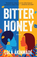 Cover Image for Bitter Honey -- Lolá Ákínmádé Åkerström, Hardcover