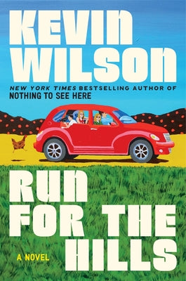 Cover Image for Run for the Hills -- Kevin Wilson, Hardcover