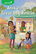 Cover Image for Girl Scouts: Anika and the Great Dog Rescue -- Sayantani DasGupta, Paperback