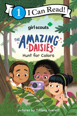 Cover Image for Girl Scouts: The Amazing Daisies Hunt for Colors -- Girl Scouts, Paperback