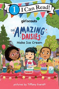 Cover Image for Girl Scouts: The Amazing Daisies Make Ice Cream -- Girl Scouts, Paperback